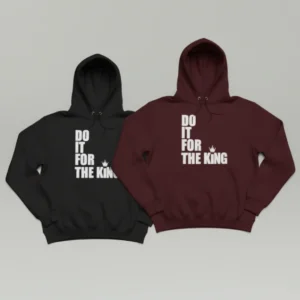 Do It For The King Classic Hoodie