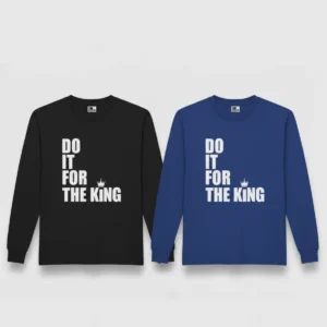 Do It For The King Classic Long Sleeve